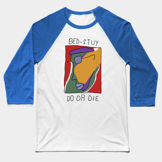Do or Die Baseball T-Shirt by branrottman